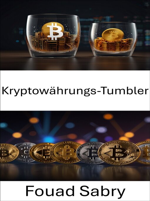 Title details for Kryptowährungs-Tumbler by Fouad Sabry - Available